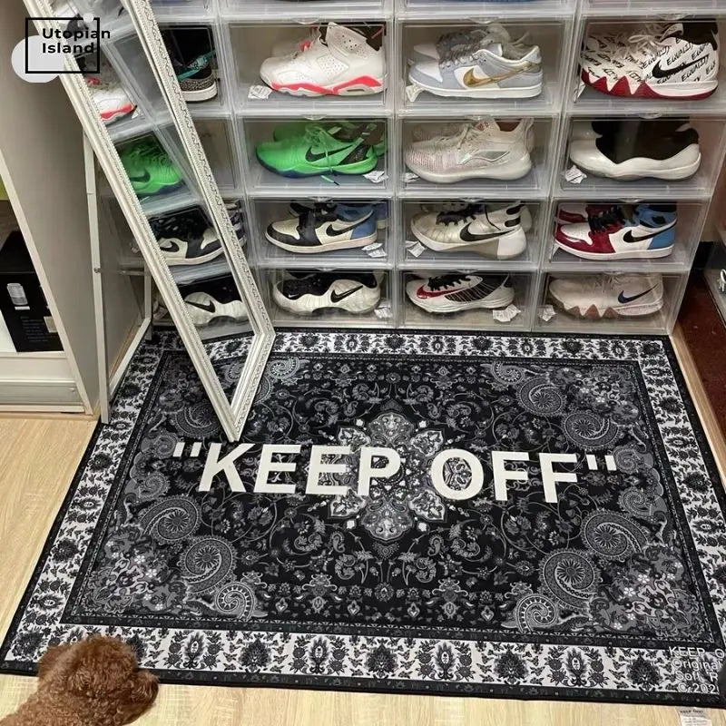 "KEEP OFF"